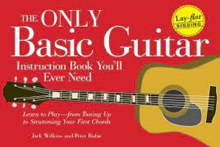 The Only Basic Guitar Instruction Book You'll Ever Need